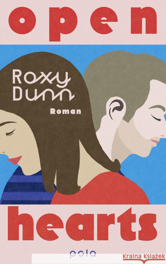 Open Hearts Dunn, Roxy 9783759600592