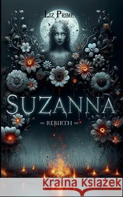 Suzanna - Rebirth: A Slow Burn Paranormal Romance Liz Prime 9783759715227 Bod - Books on Demand