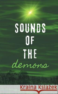 Sounds of the demons Anniie Stan 9783759722690 Bod - Books on Demand