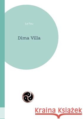 Dima Villa Le Fou 9783759742766 Bod - Books on Demand