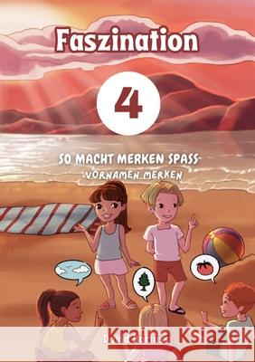 Faszination: So macht Merken Spass: Vornamen merken David Barfuss 9783759751331 Bod - Books on Demand