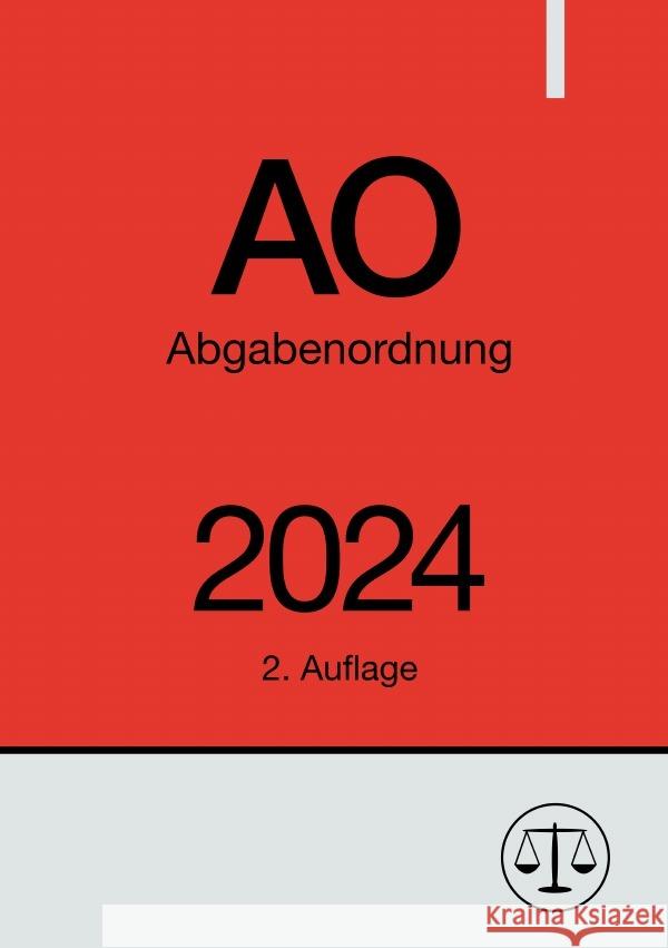 Abgabenordnung - AO 2024 Studier, Ronny 9783759800275