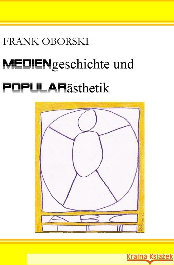 Mediengeschichte und Popularästhetik Oborski, Frank 9783759801067 epubli