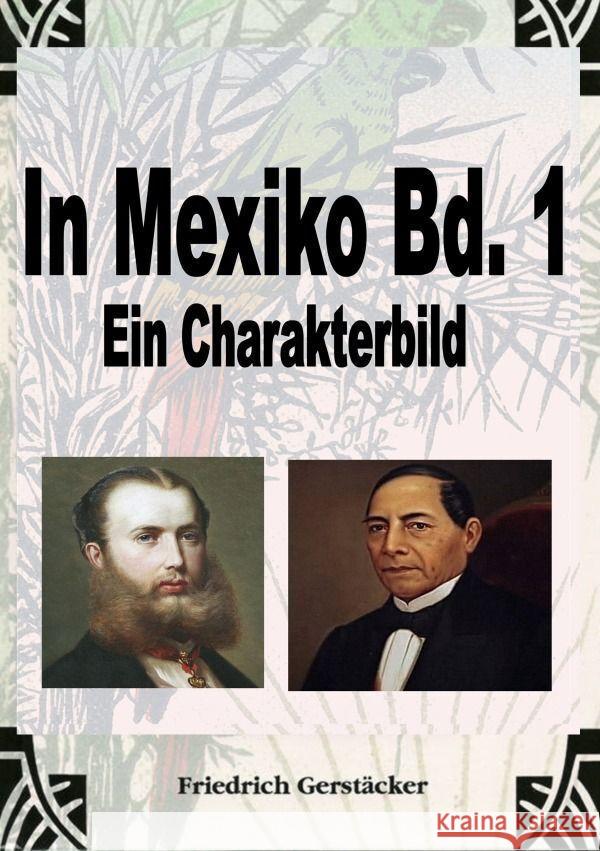 In Mexiko Bd. 1 Gerstäcker, Friedrich 9783759802569 epubli