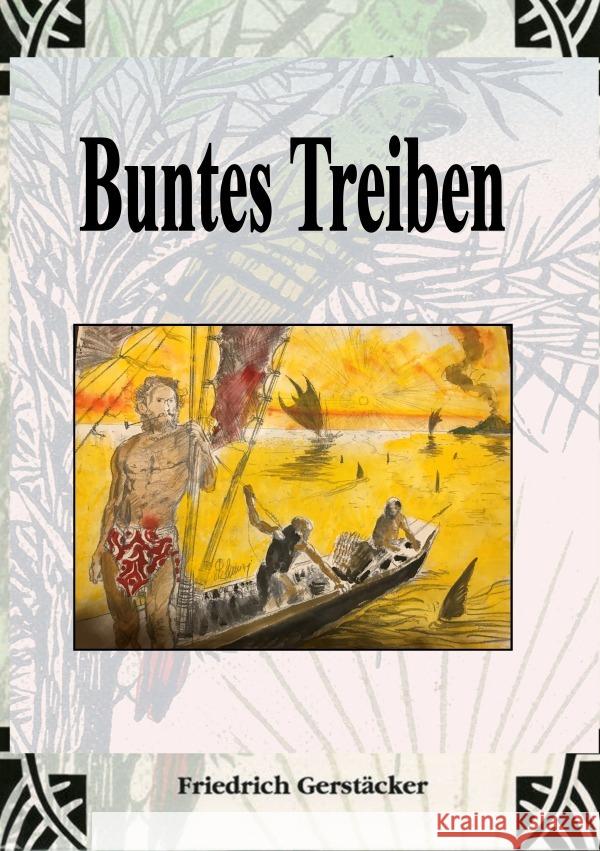 Buntes Treiben Gerstäcker, Friedrich 9783759803238 epubli