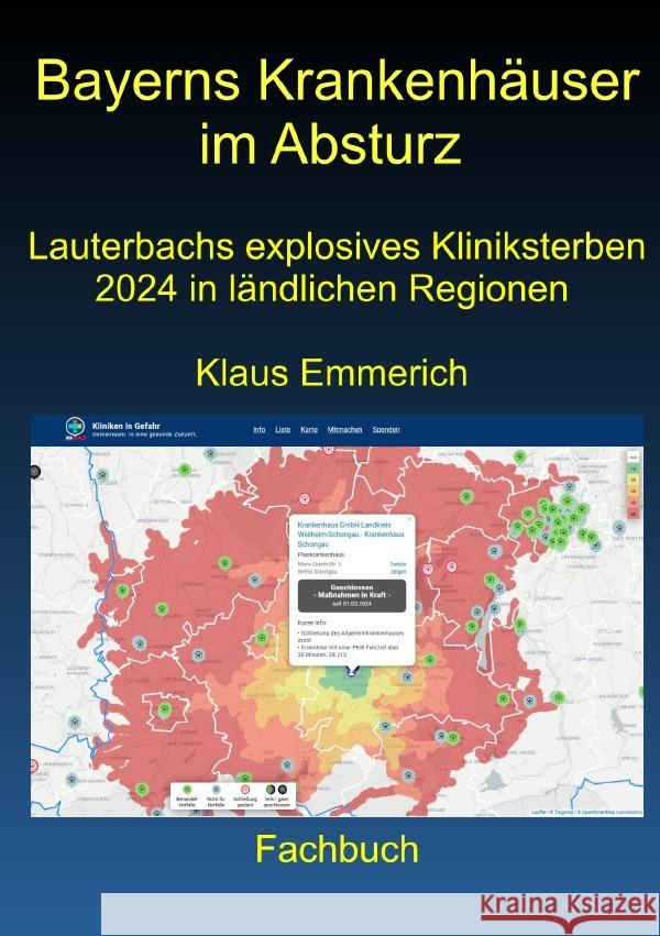 Bayerns Krankenhäuser im Absturz Emmerich, Klaus 9783759803351