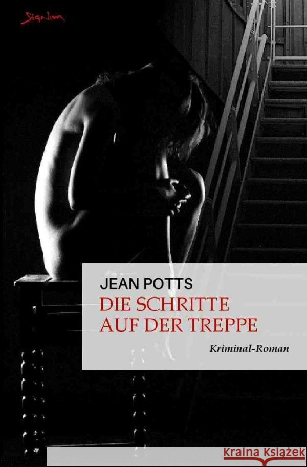 Die Schritte auf der Treppe Potts, Jean 9783759803788