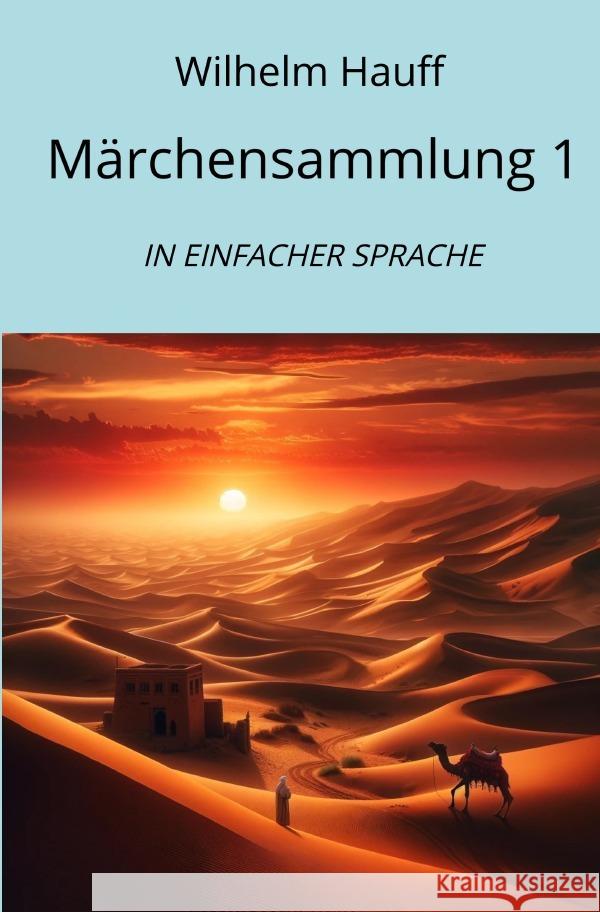 Märchensammlung 1 Hauff, Wilhelm 9783759807380 epubli