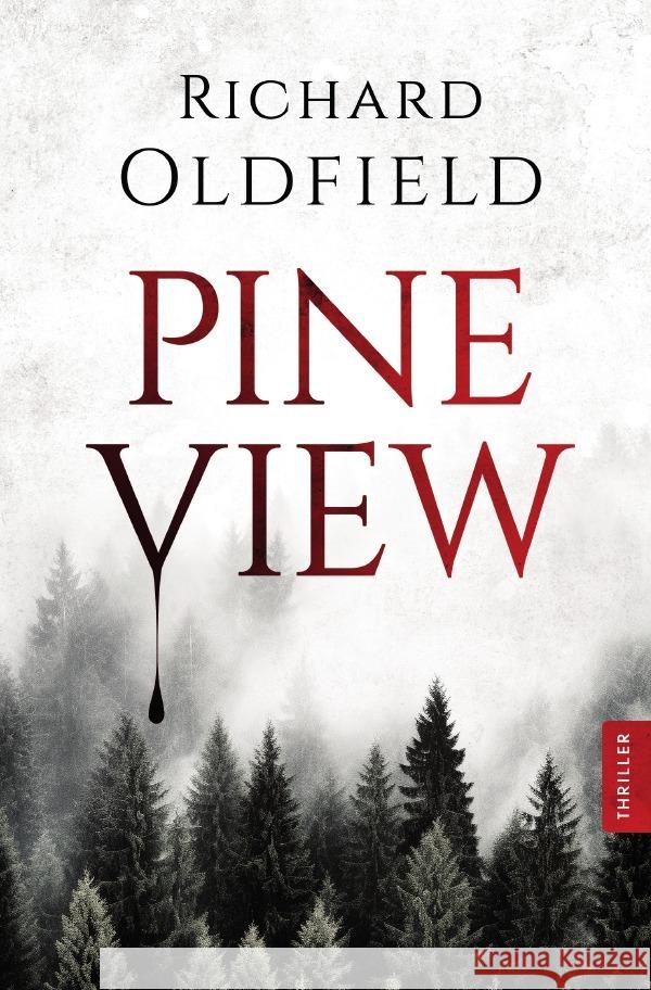 Pineview Oldfield, Richard 9783759811233