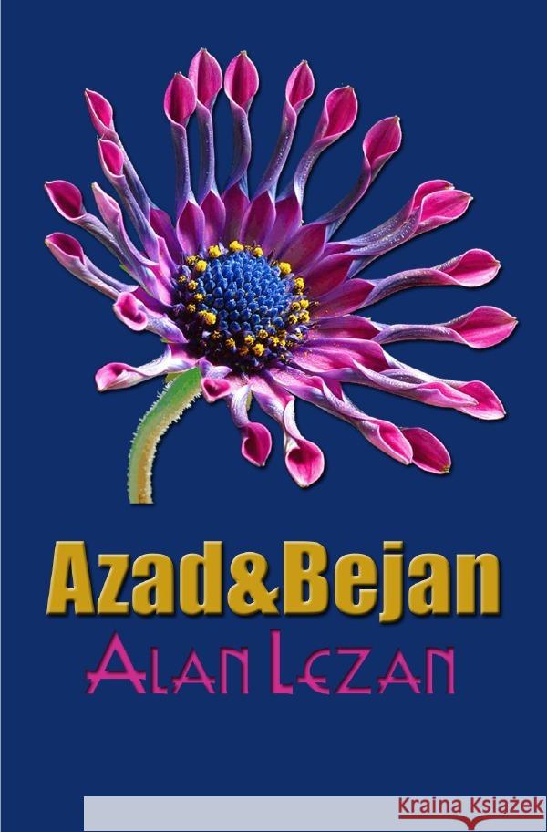 Azad&Bejan Lezan, Alan 9783759812353 epubli
