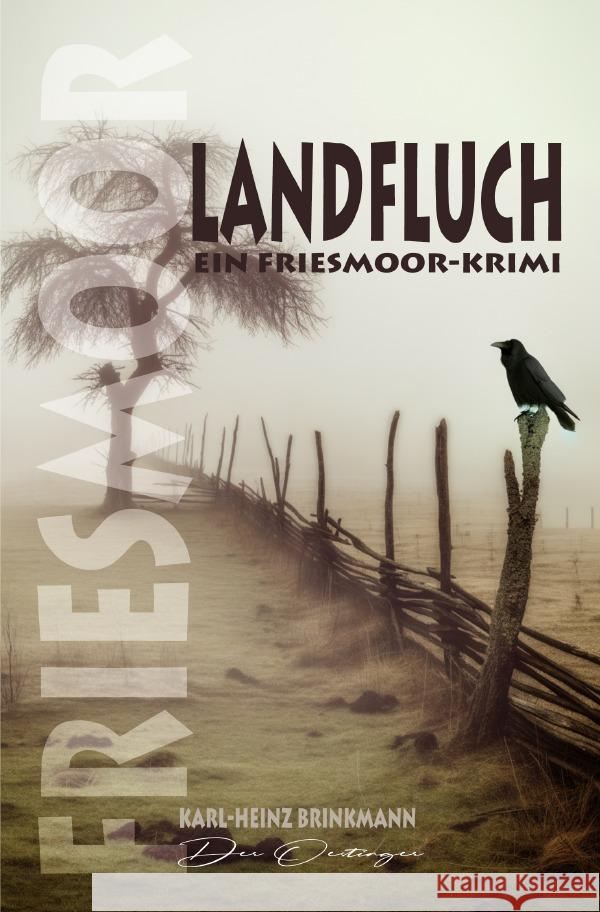 FRIESMOOR - Landfluch Brinkmann, Karl-Heinz 9783759813596