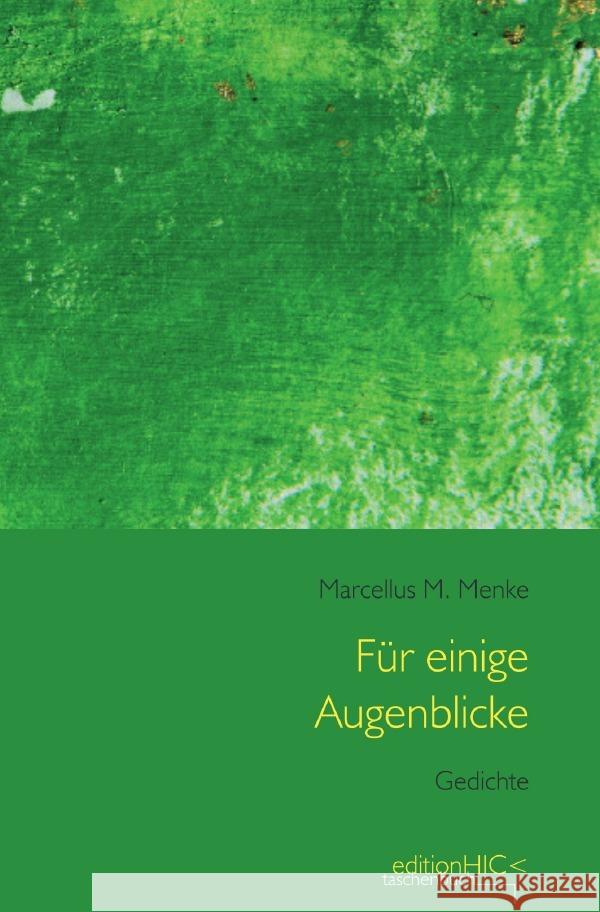 Für einige Augenblicke Menke, Marcellus M. 9783759819840