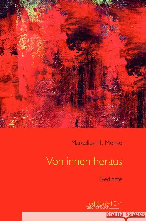 Von innen heraus Menke, Marcellus M. 9783759820082