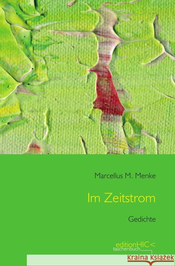 Im Zeitstrom Menke, Marcellus M. 9783759820389