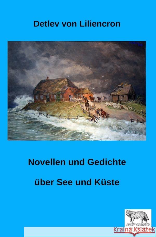 Novellen und Gedichte über See und Küste Liliencron, Detlev von 9783759821249