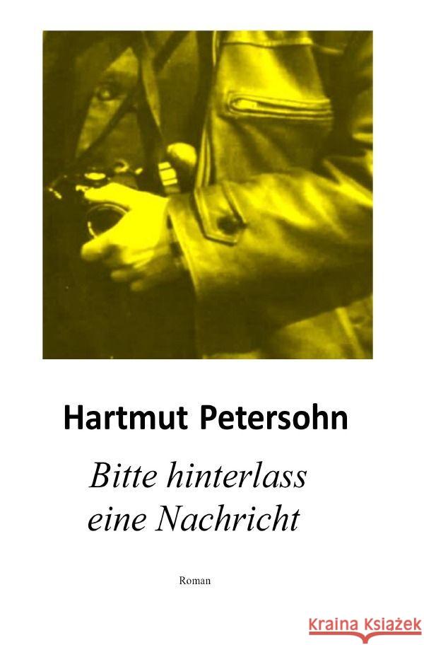 Bitte hinterlass eine Nachricht Petersohn, Hartmut 9783759821485