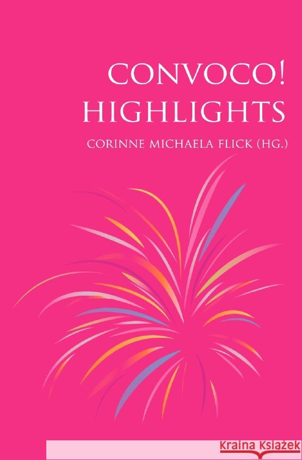 CONVOCO! Highlights Flick, Corinne Michaela 9783759826541