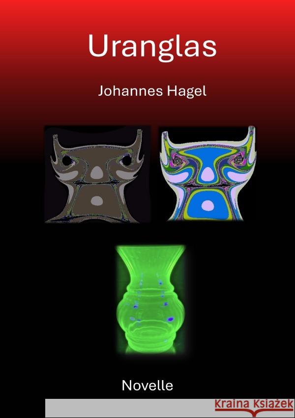 Uranglas Hagel, Johannes 9783759827371