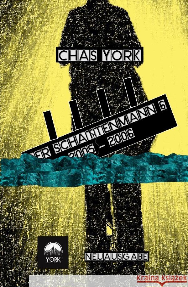 Chas York - Der Schattenmann 6 York, Chas 9783759827647