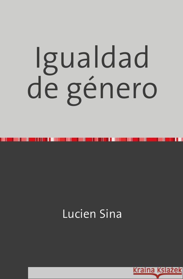 Igualdad de género Sina, Lucien 9783759831736