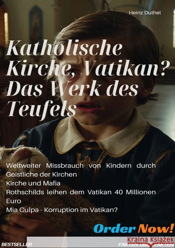 Katholische Kirche, Vatikan? Das Werk des Teufels Duthel, Heinz 9783759834256