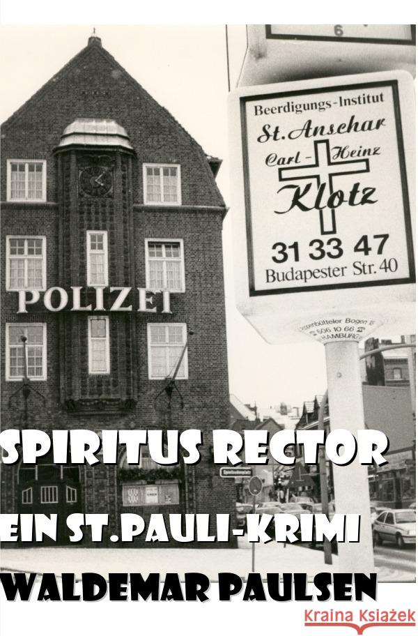 Spiritus Rector Paulsen, Waldemar 9783759834645