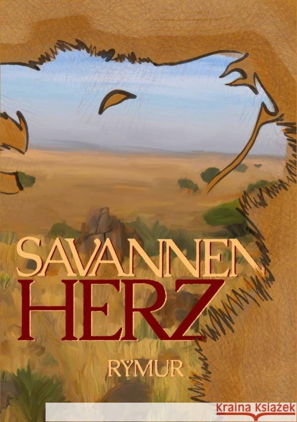 Savannenherz oddi Dynyol, Rymur 9783759839817 epubli