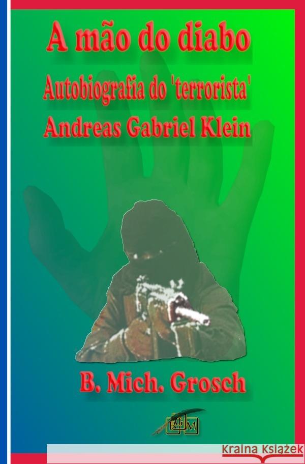 A mão do diabo Grosch, Bernd Michael 9783759840110