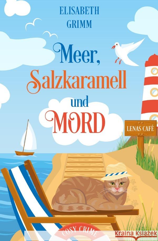 Meer, Salzkaramell und Mord Grimm, Elisabeth 9783759841667