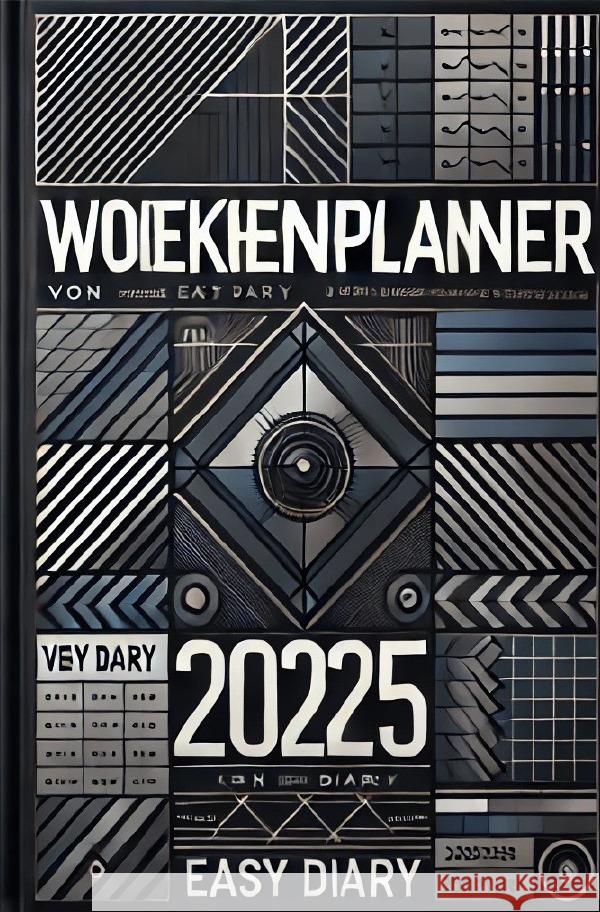 Wochenplaner 2025 Diary, Easy 9783759843968