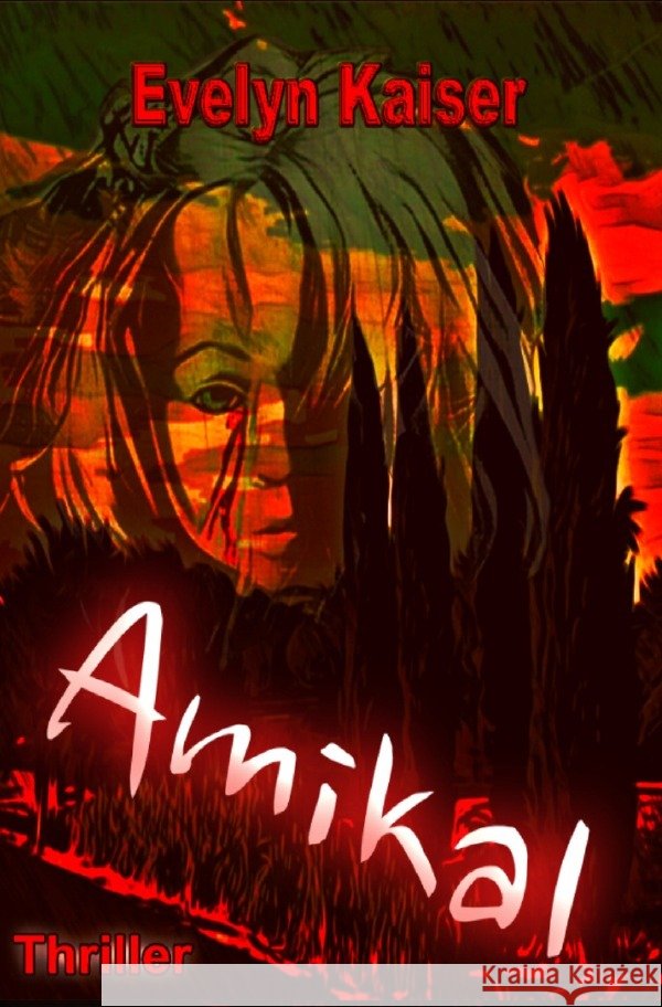 Amikal Kaiser, Evelyn 9783759845085