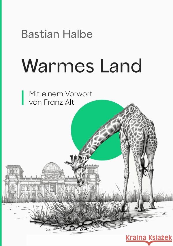 Warmes Land Halbe, Bastian 9783759853356