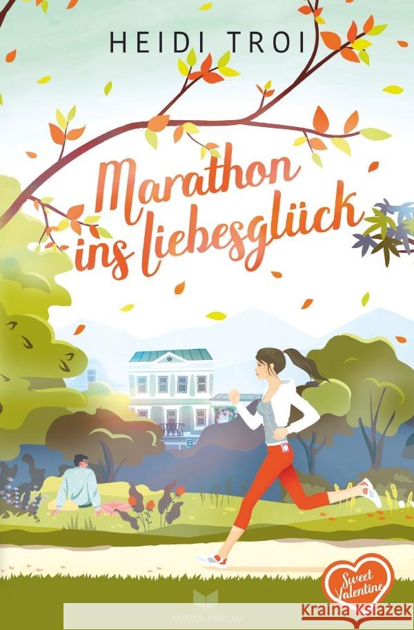 Marathon ins Liebesglück Troi, Heidi 9783759857743