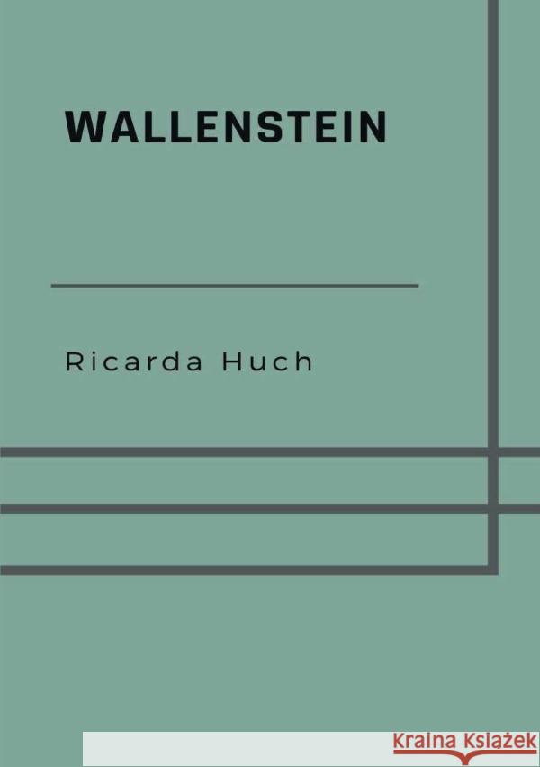 Wallenstein Huch, Ricarda 9783759862631