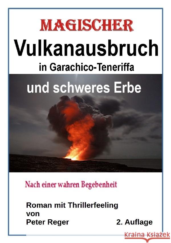 Magischer Vulkanausbruch in Garachico-Teneriffa Reger, Peter 9783759862792