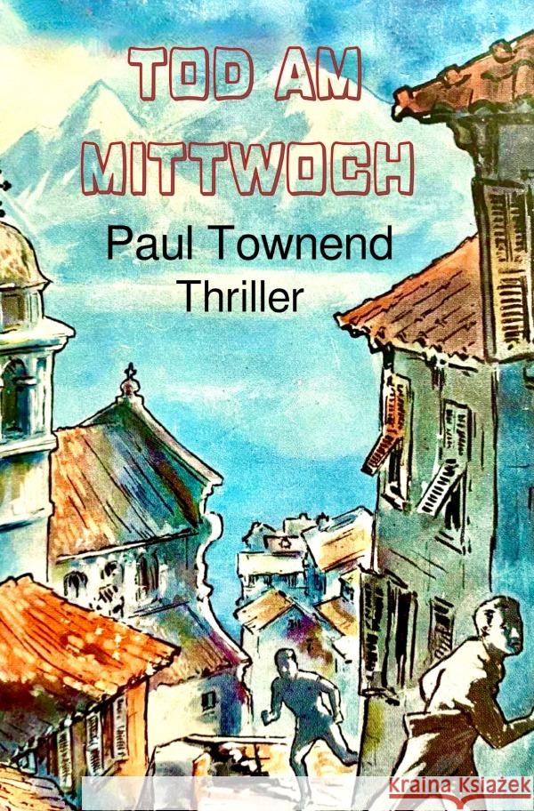 Tod am Mittwoch Townend, Paul 9783759864376