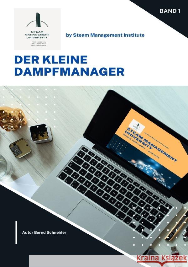 Der kleine Dampfmanager - Band 1 Schneider, Bernd 9783759865045