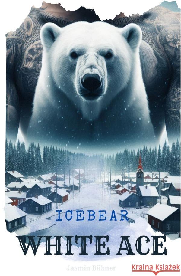 Icebear Bähner, Jasmin 9783759874863 epubli