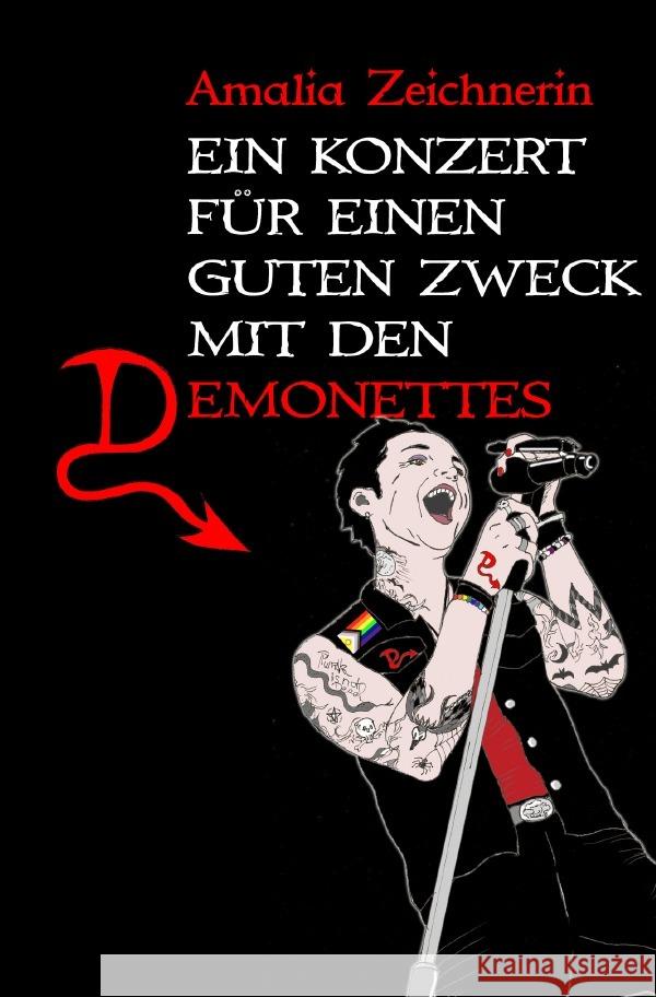 Ein Konzert für einen guten Zweck mit den Demonettes Zeichnerin, Amalia 9783759875150