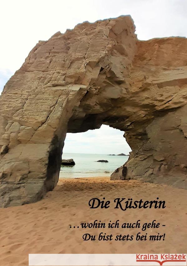 Die Küsterin ... wohin ich auch gehe - Du bist stets bei mir Lewin, Birgit 9783759876072