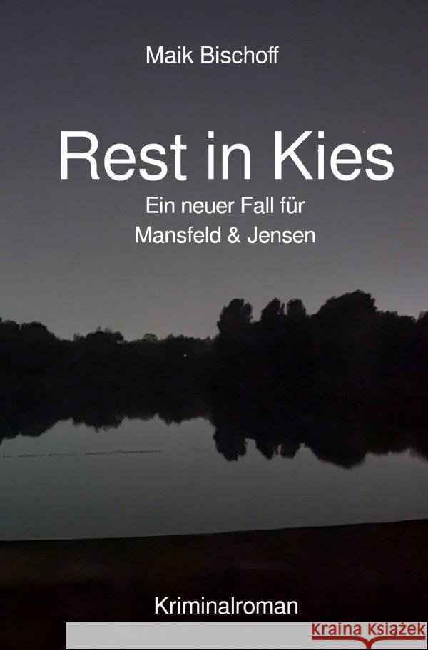 Rest in Kies Bischoff, Maik 9783759876959