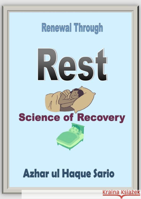 Renewal Through Rest Sario, Azhar ul Haque 9783759878403