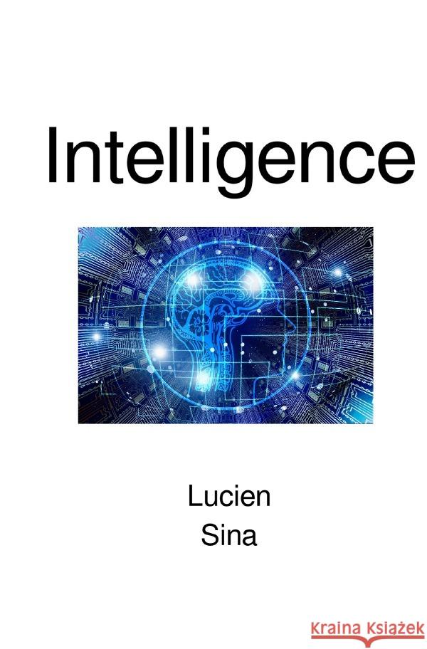 Intelligence Sina, Lucien 9783759879431