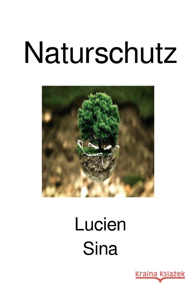 Naturschutz Sina, Lucien 9783759879974