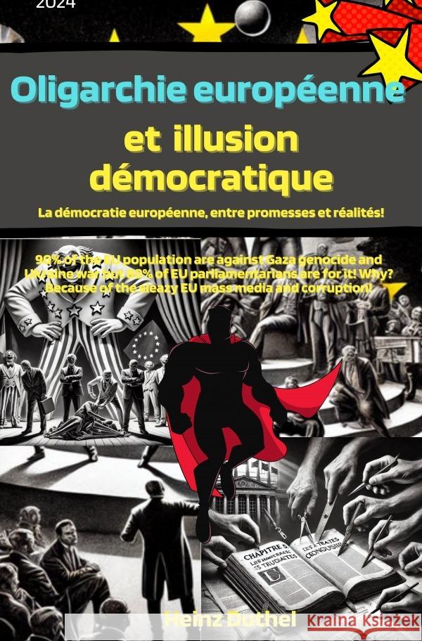 Oligarchie européenne et illusion démocratique Duthel, Heinz 9783759880871 epubli