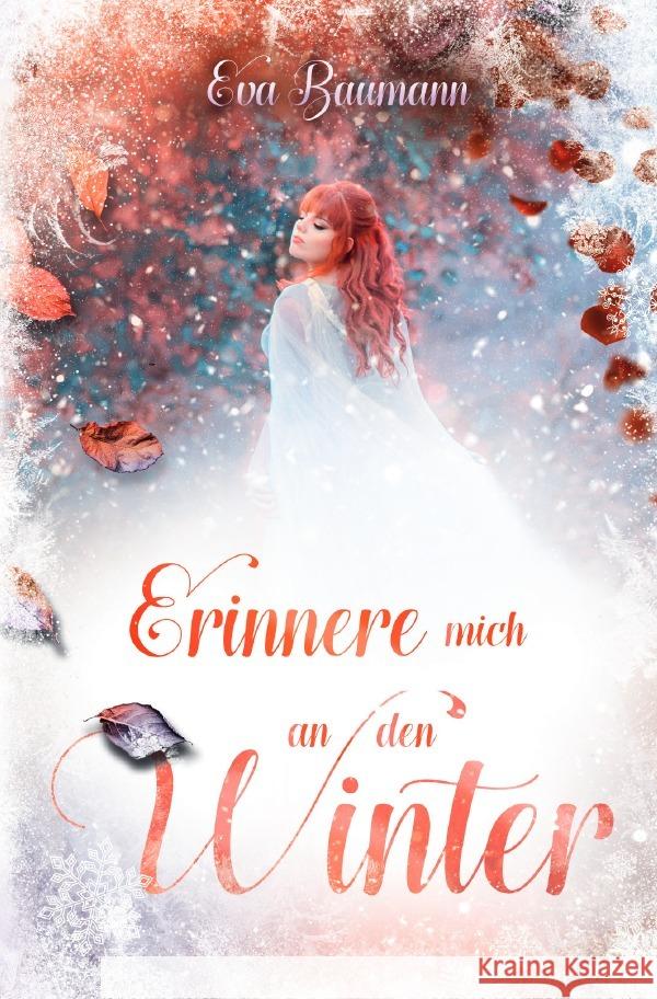 Erinnere mich an den Winter Baumann, Eva 9783759882592