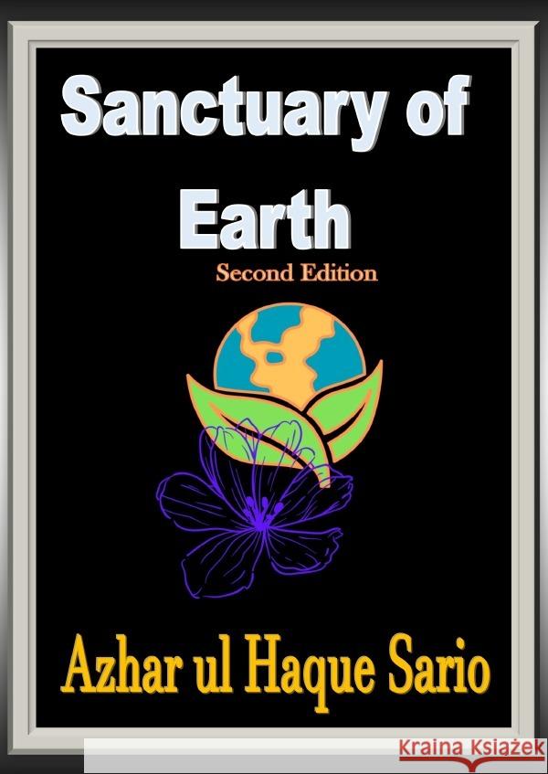 Sanctuary of Earth Second Edition Sario, Azhar ul Haque 9783759882707