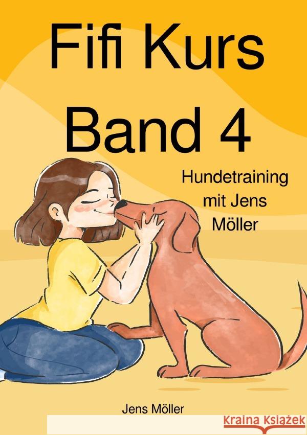 Fifi Kurs Band 4 Möller, Jens 9783759883629