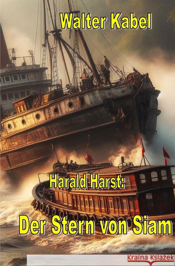 Der Stern von Siam Kabel, Walter 9783759883704 epubli