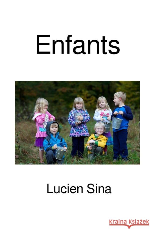 Enfants Sina, Lucien 9783759884404 epubli